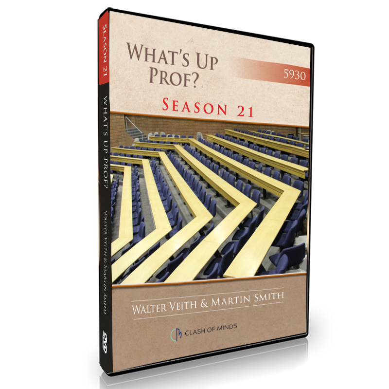 What's Up Prof - Season 21, by Walter Veith & Martin Smith